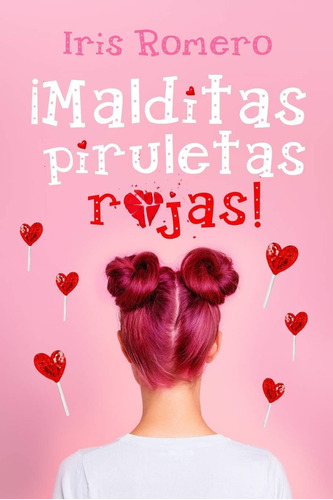 Libro: ¡malditas Piruletas Rojas! (edición En Español)