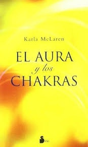 Aura Y Los Chakras, El - Mc Laren, Karla