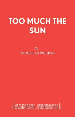 Libro Too Much The Sun - Pierpan, Nicholas