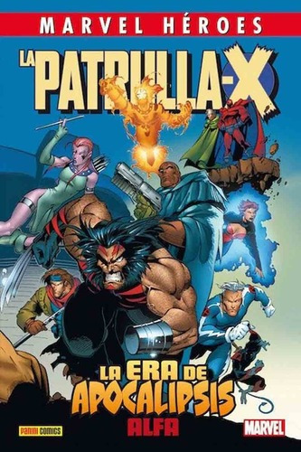Marvel Héroes La Patrulla X La Era De Apocalipsis Al