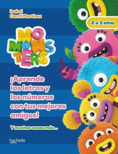 Aprende Las Letras Y Los Numeros Con Los Momonsters 2-3 Anos