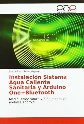 Instalacion Sistema Agua Caliente Sanitaria Y..., De Terán Mayorga, Silvio Alfonso. Editorial Academica Española En Español