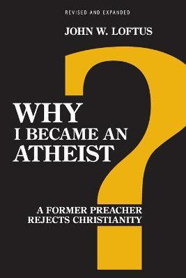 Libro Why I Became An Atheist : A Former Preacher Rejects...