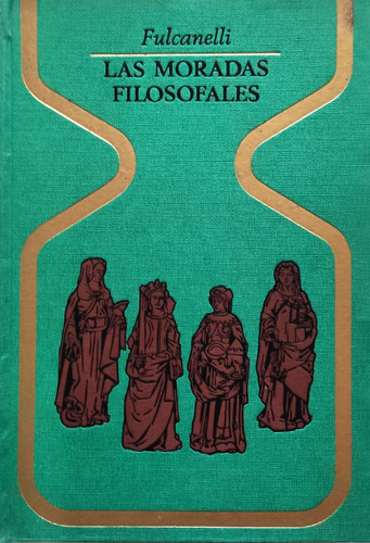 Libro  Las Moradas Filosofales Fulcanelli