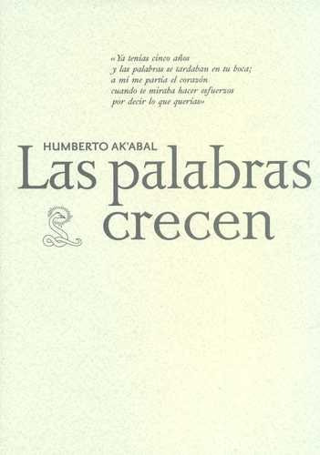 Libro Humberto Akabal. Las Palabras Crecen'