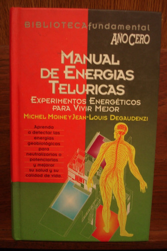 Manual De Energías Telúricas Moine Degaudenzi  Energéticos D