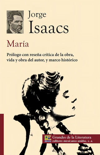 Maria / Libro / Jorge Isaacs / Grandes De La Literatura Emu