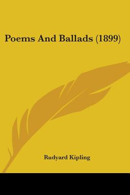 Libro Poems And Ballads (1899) - Kipling, Rudyard