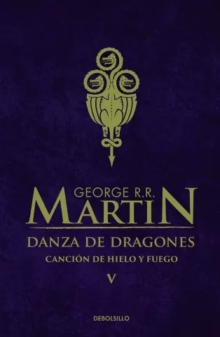 Danza De Dragones George Martin Canción Hielo Y Fuego 5