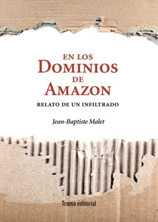 En Los Dominios De Amazon - Jean Baptiste Malet