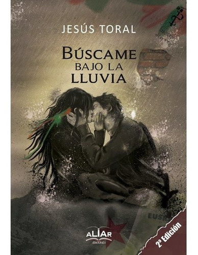 Buscame Bajo La Lluvia. 2âª Edicion - Toral Fernandez, Je...