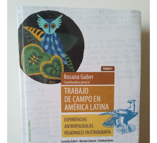 Trabajo De Campo En América Latina. Tomo I - Rosana Guber