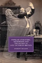 Comprar Libro Popular Literature, Authorship And The Occult In Late