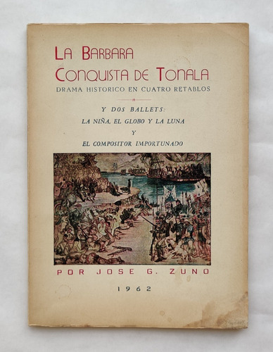 Libro La Bárbara Conquista De Tonalá. Drama Histórico En...