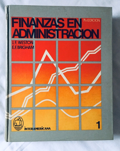 Finanzas En Administración Tomo 1 Y 2  (weston&b.)