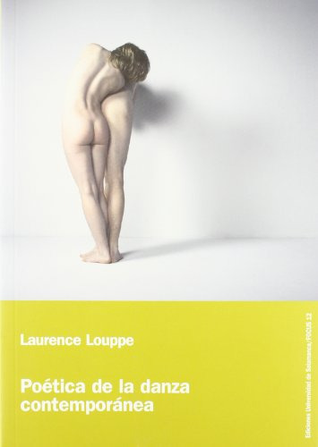 Libro Poetica De La Danza Contemperanea  De Louppe Laurence