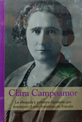 Clara Campoamor Col. Grandes Mujeres Rba Nuevo *