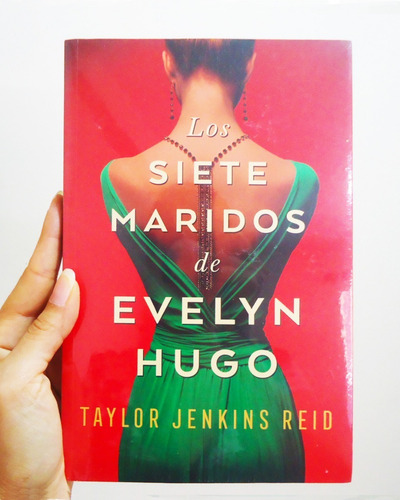 Imagen 2 de 3 de Los Siete Maridos De Evelyn Hugo Taylor Reid Libro Físico