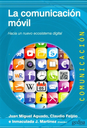 Comunicacion Movil, La - Juan/ Feijoo  Claudio/ Martinez  In
