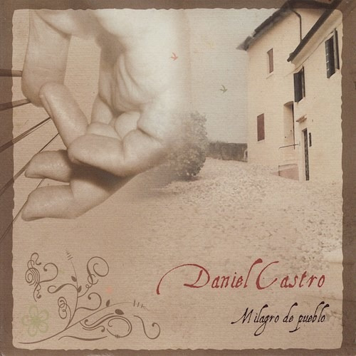 Milagro De Pueblo - Castro Daniel (cd) 
