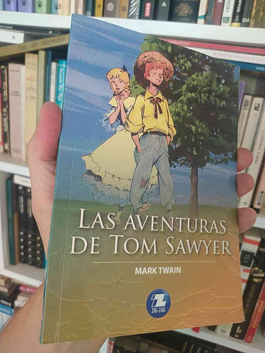 Las Aventuras De Tom Sawyer  Mark Twain  Zig-zag