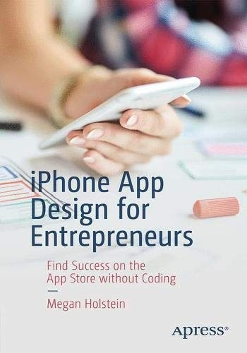 iPhone App Design For Entrepreneurs Find Success On The App 