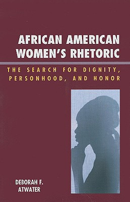 Libro African American Women's Rhetoric: The Search For D...