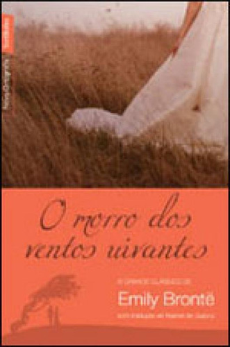 O Morro Dos Ventos Uivantes (edição De Bolso), De Brontë, Emily. Editora Bestbolso, Capa Mole, Edição 6ª Edição - 2010 Em Português