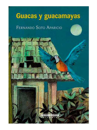Libro Guacas Y Guacamayas