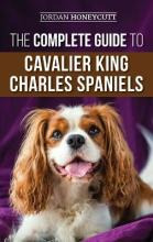 Libro The Complete Guide To Cavalier King Charles Spaniel...