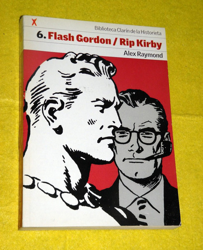 Flash Gordon / Tip Kirby - Alex Raymond - Clarin