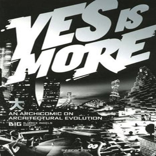 Libro Yes Is More Arquicomic On Archtectural Evolution
