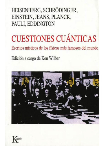 Cuestiones Cuanticas - Ken Wilber - Libro Nuevo - Kairos