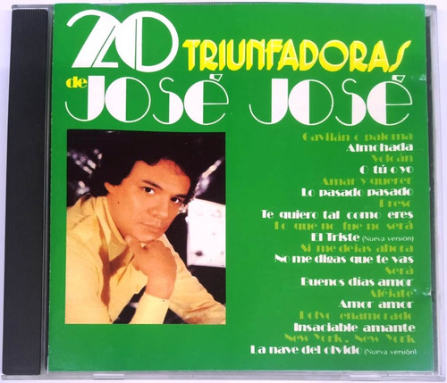 José José - 20 Triunfadoras De José José Cd