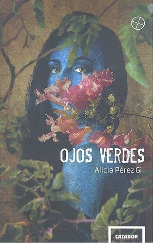 Ojos Verdes, De Pérez Gil, Alicia. Editorial Cazador De Ratas, Tapa Blanda En Español