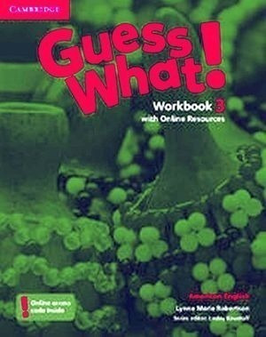 Guess What! 3 Workbook W/online Resources