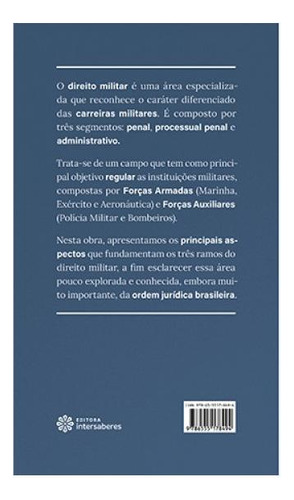 Direito Militar:: Principais Noções Sobre As Vertentespenal, Processual Penal E Administrativa, De Fauth, Guilherme Sérgio. Editorial Intersaberes, Tapa Mole, Edición 2021-03-31 00:00:00 En Português