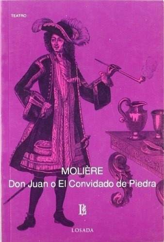 Don Juan O El Convidado De Piedra - Moliere, de Molière. Editorial Losada en español