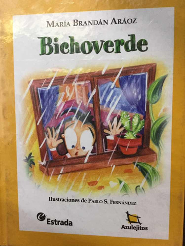 Bichoverde.  Estrada Azulejitos