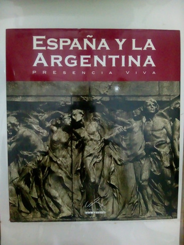 Libro España Y La Argentina Presencia Viva (60)