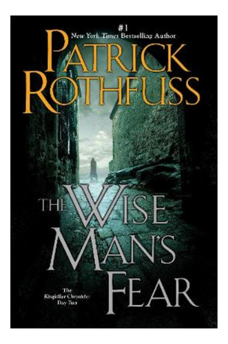 The Wise Man's Fear - Patrick Rothfuss. Eb5