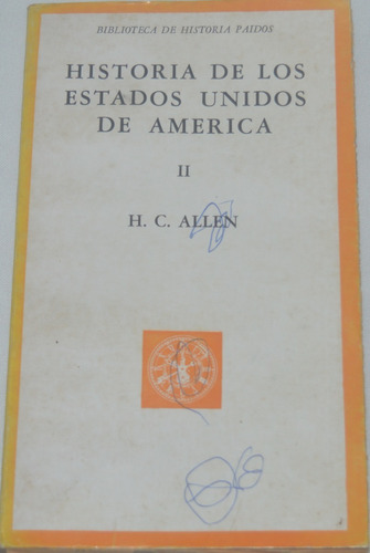 Historia De Los Estados Unidos De América / 2- H C Allen G22