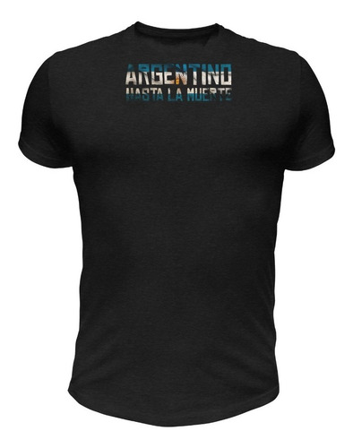 Imagen 2 de 2 de Remera Argentina Hasta La Muerte Malvinas Mod 4