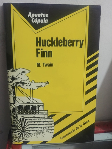 Huckleberry Finn Mark Twain Comentario De La Obra