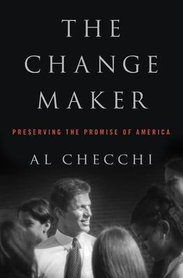 Libro The Change Maker : Preserving The Promise Of Americ...