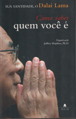 Livro Como Saber Quem Você É - Dalai Lama