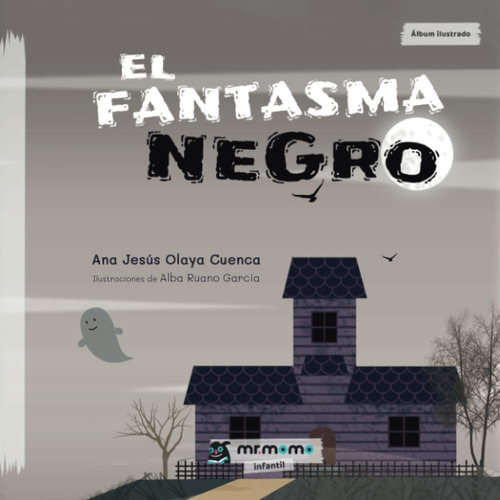 Libro: El Fantasma Negro (spanish Edition)