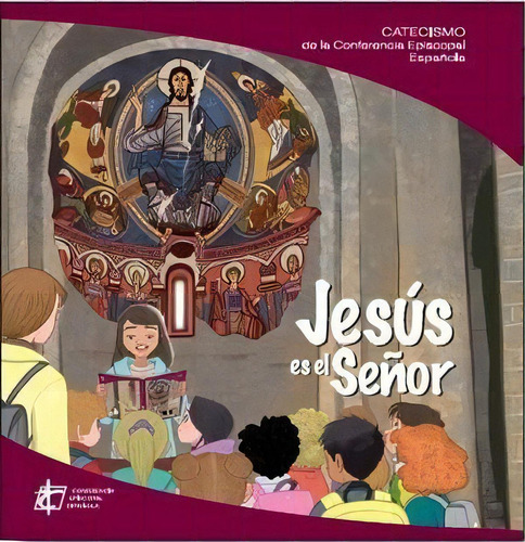 Jesus Es El Seãâ±or Catecismo Conferencia Episcopal Espaãâ±ola, De Aa.vv.. Editorial Edice Ed. En Español