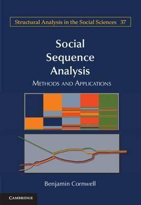 Structural Analysis In The Social Sciences: Social Sequen...