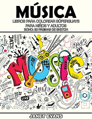 Musica: Libros Para Colorear Superguays Para Ninos Y Adultos